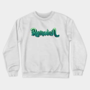 green ramadan arabic text effect Crewneck Sweatshirt